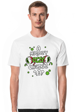 T-shirt ,,A między oczy chcesz???,, zielony