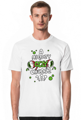 T-shirt ,,A między oczy chcesz???,, zielony