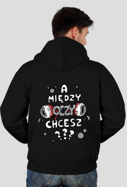 Bluza zapinana ,,A między oczy chcesz???,, szary
