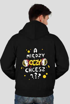 Bluza zapinana ,,A między oczy chcesz???,, żółty