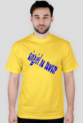 Koszulka dla wiecznych singli ;D