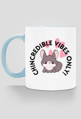 Kubek Chincredible vibes only - szynszyle