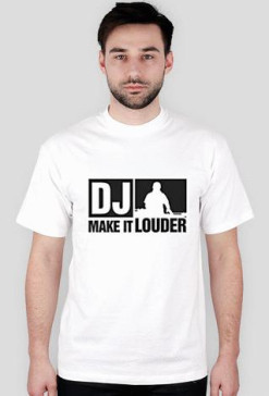 DJ Make It Louder - męska (biała)