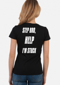 Step bro help (koszulka damska) jg