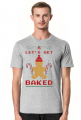 Let's get baked - koszulka