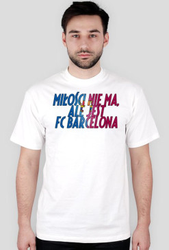 Miłości nie ma, ale jest FC Barcelona.