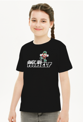 Just be yoursELF (koszulka dziewczęca)