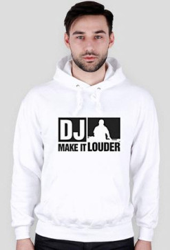DJ Make It Louder - bluza z kapturem (biała)