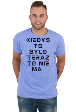 Kiedyś to było