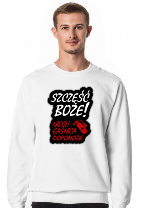 Niech gaśnica dopomoże (bluza męska klasyczna)