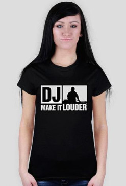 DJ Make It Louder - damska (czarna)