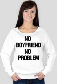 no boyfriend, no problem