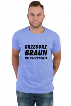 Braun na Prezydenta (koszulka męska) cg