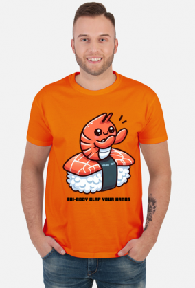 Ebi-Body clap your hands KOSZULKA