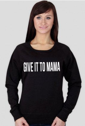 give it to mama czarna bluza damska