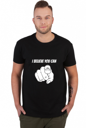 Koszulka dla Motywatorów: I Believe You Can!