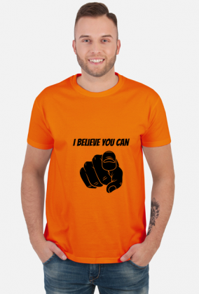 Koszulka dla Motywacyjna: I Believe You Can!