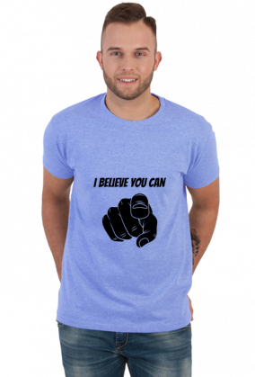 Koszulka dla Motywacyjna: I Believe You Can!