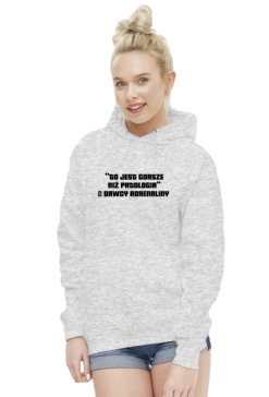 Bluza damska "to jest gorsze niż patologia"