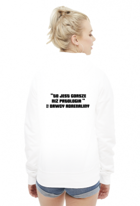 Bluza damska "to jest gorsze niż patologia"