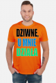 Dziwne, u mnie działa - męska koszulka