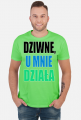 Dziwne, u mnie działa - męska koszulka