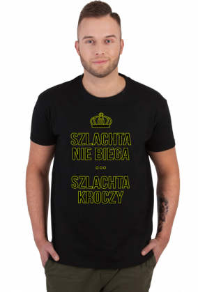 Szlachta nie biega - męska koszulka