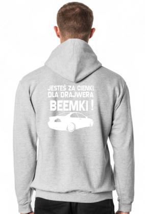 E46 - Dla beemki za cienki (bluza męska kaptur) jgt