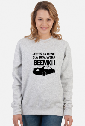 E46 - Dla beemki za cienki (bluza damska klasyczna) cgp