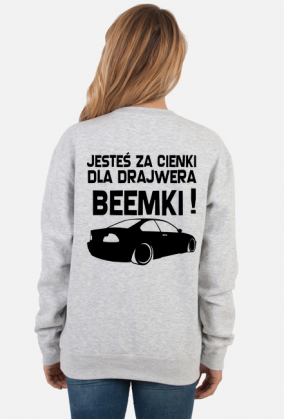 E46 - Dla beemki za cienki (bluza damska klasyczna) cgt