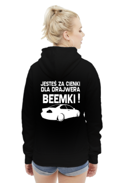 E46 - Dla beemki za cienki (bluza damska kaptur) jgt