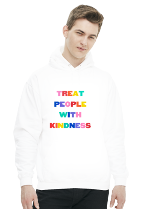 Hoodie Treat people with kindness