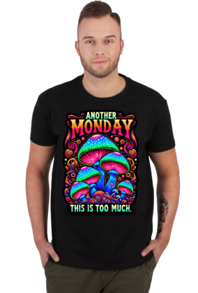Another Monday Mashroom