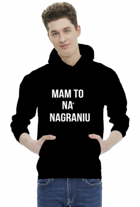 HOODIE MAM TO NA NAGRANIU