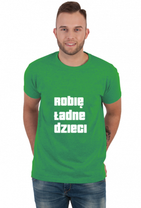 Koszulka Robię Ładne Dzieci
