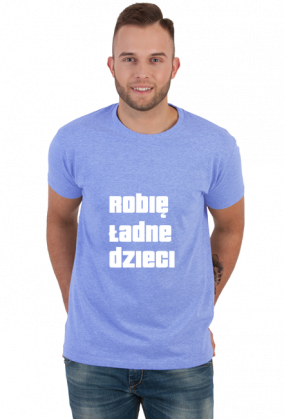 Koszulka Robię Ładne Dzieci