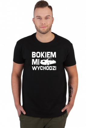 E46 - Bokiem Mi Wychodzi (koszulka męska) jg