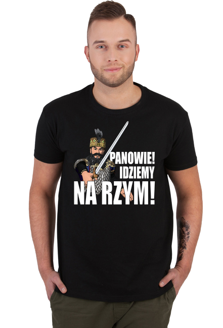 koszulka "PANOWIE IDZIEMY NA RZYM!"