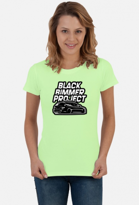 E91 - BlackBimmerProject (koszulka damska)
