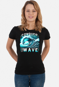 Conquer the wave