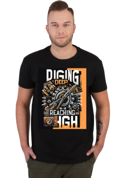 Digging deep reaching high