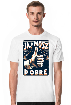 Ja to mosz dobre 2