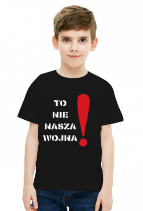 To nie NASZA wojna!