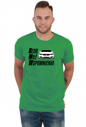 Będą Miłe Wspomnienia - F82 (koszulka męska) cg