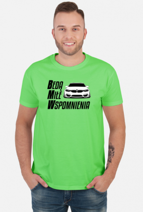 Będą Miłe Wspomnienia - F82 (koszulka męska) cg