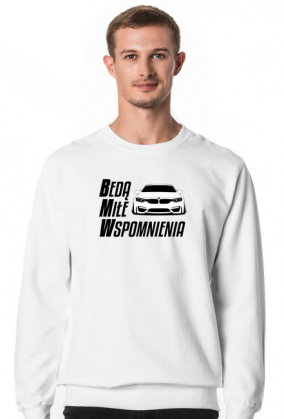 Będą Miłe Wspomnienia - F82 (bluza męska klasyczna) cg