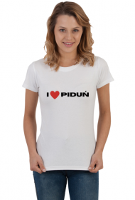 I love Piduń - t-shirt damski