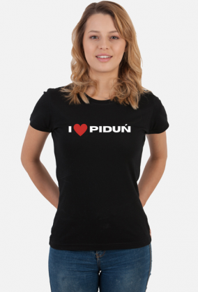 I love Piduń - t-shirt damski