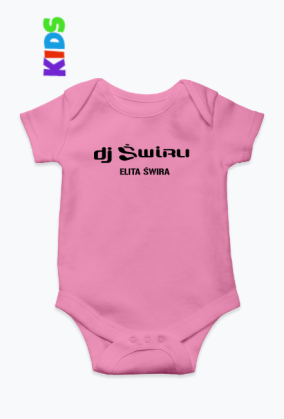 Body Niemowlęce DJ ŚWIRU ELITA ŚWIRA