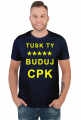 Tusk buduj CPK koszulka z napisem